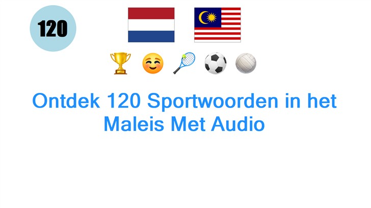 Ontdek 120 Sportwoorden in het Maleis Met Audio